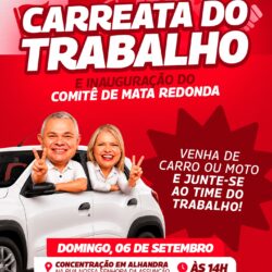 Mata Redonda se prepara para Domingo de mobilização com a carreta do Trabalho